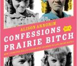 Confessions d'une garce de la prairie, un livre d'Alison Arngrim