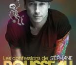 Le spectacle Les Confessions de Stéphane Rousseau