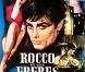Le film Rocco et ses frères de Luchino Visconti 