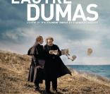   L'autre Dumas  de Safy Nebbou, avec Gérard Depardieu, Benoît Poelvoorde et Mélanie Thierry.   