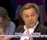 Philippe Caubère est l'invité d' On n'est pas couché , samedi 16 avril sur France 2.