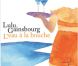 Lulu Gainsbourg annonce son album hommage à son père,  from Gainsbourg to Lulu , avec sa relecture de  L'Eau à la bouche . L'eau à la bouche, c'est également l'effet réussi par le clip savoureux qui l'accompagne...