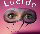 L'affiche de la pièce de théâtre Lucide