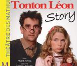 Tonton Léon Story au théâtre des Mathurins