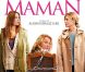 La comédie  Maman  d'Alexandra Leclère.