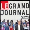 Le Grand Journal : Le SAV et Bref laissent leur place à une équipe déjantée !