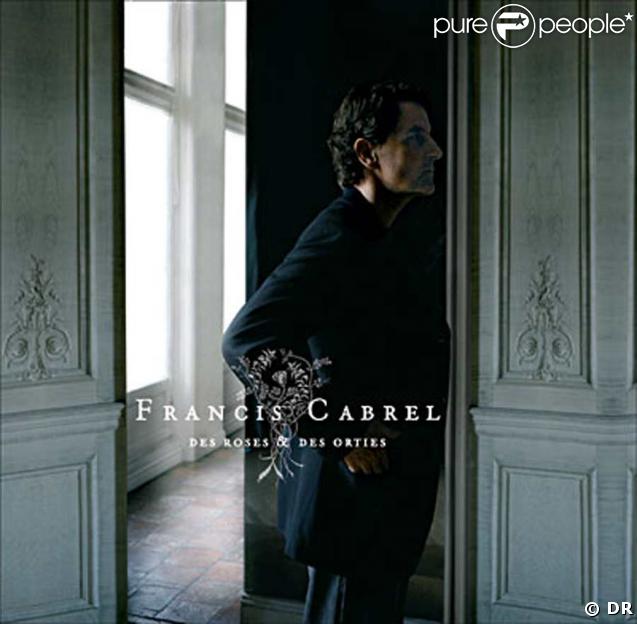 Francis Cabrel,  Des roses et des orties 