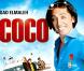 Le très attendu "Coco", de et avec Gad Elmaleh, sera visible sur nos écrans dès le 18 mars !