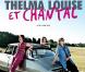Des images de  Thelma, Louise et Chantal , de Benoît Pétré.