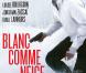 La bande-annonce de Blanc comme neige.