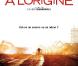 La bande-annonce d' A l'origine , de Xavier Giannoli.