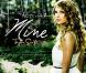 Taylor Swift,  Mine , disponible depuis le 4 août 2010