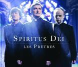 Les Prêtres -  L'envie d'aimer  - extrait de l'almbum Spiritus Dei, sortie le 29 mars 2010