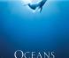César 2011 : Océans est sacré meilleur documentaire
