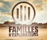 Familles d'explorateurs : Exils, épreuves et éliminations pour cinq familles !