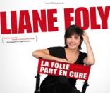 Liane Foly -  La folle part en cure  - au Palace du 16 mars au 16 avril 2011