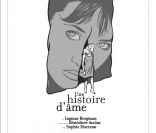 Une Histoire d\'âme, d\'Ingmar Bergman, avec Sophie Marceau. Adaptation de Bénédicte Acolas.