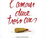 L\'affiche du film L\'amour dure trois ans<br />