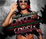  Bob Sinclar : son nouvel album,  Disco Crash , sortira le 30 janvier 2012, annoncé quelques jours plus tôt par le clip de  Rock the Boat , une collaboration survitaminée avec Pitbull, Dragonfly et Fatman Scoop. 