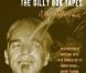 The Billy Bob Tapes: A Cave Full of Ghosts, une biographie de Billy Bob Thornton