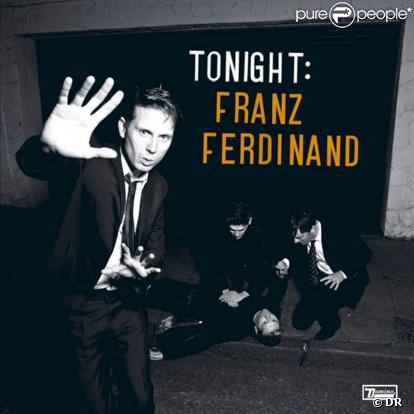 Troisième album de Franz Ferdinand : Tonight : Franz Ferdinand