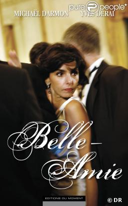 Couverture de Belle Amie, un livre sur Rachida Dati