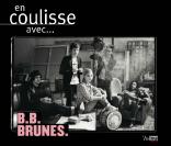  En coulisse avec... BB Brunes  de Pierre-Alex Bescos .  