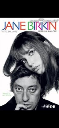  Jane Birkin - Citizen Jane , de Pierre Mikaïloff, aux Editions Alphée