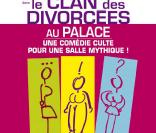 Le clan des divorcées de et avec Alil Vardar