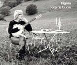  Coup de foudre  de Jacques Higelin, disponible le 22 février 2010 !