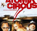 La bande-annonce d' Atomik Circus , des frères Poiraud.