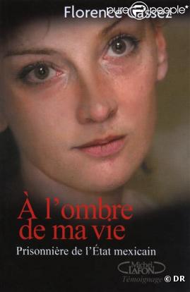 A l'ombre de ma vie de Florence Cassez