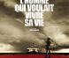 L'affiche du film L'Homme qui voulait vivre sa vie