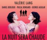 La pièce La nuit sera chaude 
