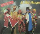 La Compagnie créole -  Le bal masqué 