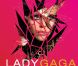 Lady Gaga, Extreme Style de Lizzy Goodman aux éditions White Star, mai 2011.