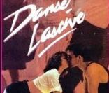 L'affiche québécoise de Dirty Dancing, transformé en Danse Lascive 