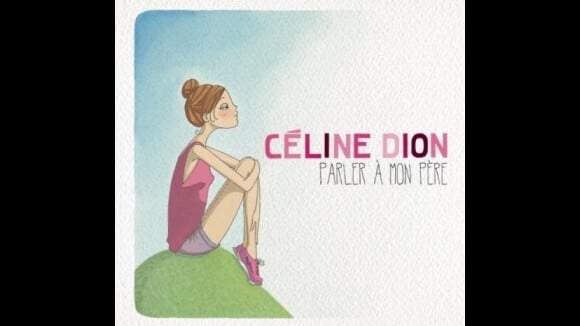 Céline Dion : ''Mon père était mon plus grand fan''
