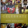 Pippa Middleton publiera le 25 octobre 2012 son guide du party-planning : Celebrate - A Year of Festivities for Families and Friends, pour lequel elle a touché près de 500 000 euros d'avance de la part du groupe Penguin. Couverture dévoilée lors d'un salon littéraire à New York, repérée par Cozycot.com.