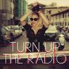 Le single Turn up the radio de Madonna sera disponible le 5 août 2012.