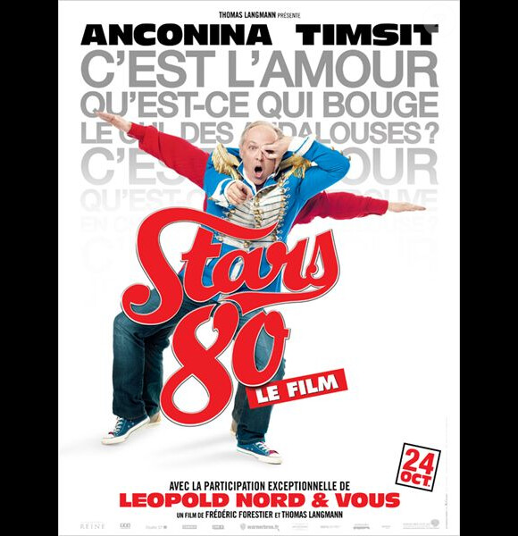 Affiche du film Stars 80 avec Leopold Nord & vous