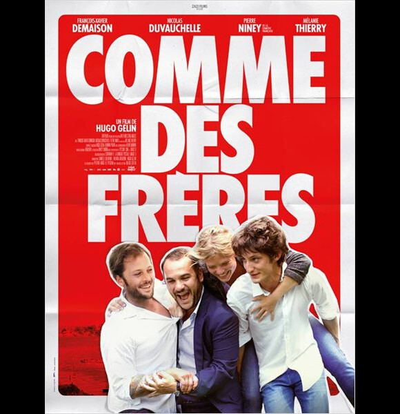 François-Xavier Demaison, Nicolas Duvauchelle, Mélanie Thierry et Pierre Niney dans Comme des frères.