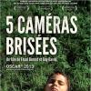 Affiche officielle du film documentaire 5 Caméras brisées.