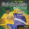 L'affiche du trophée Gol de Letra