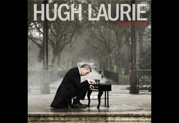 Hugh Laurie - Didn't it rain