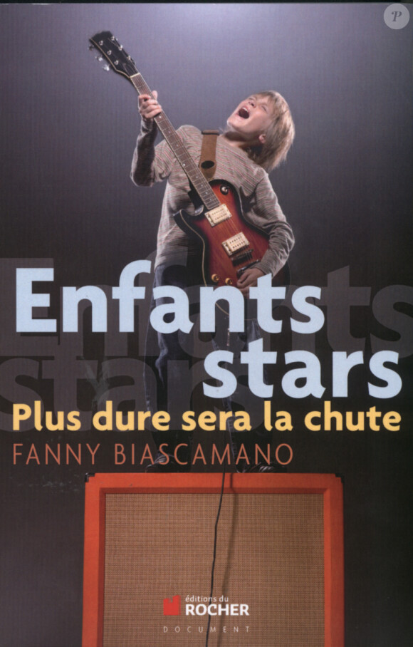 Enfants Stars, l'ouvrage signé Fanny Biascamano. Sortie le 28 octobre.