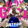 ARTPOP, le nouvel album de Lady Gaga dans les bacs le 11 novembre 2013.