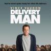 Le film The Delivery Man avec Vince Vaughn