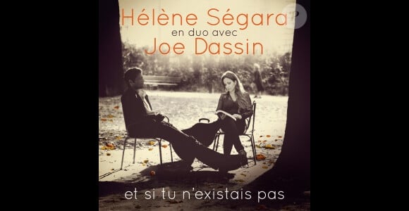 Et si tu n'existais pas, albums de duos virtuels entre Hélène Ségara et Joe Dassin.