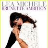 Couverture de Brunette Ambition, le livre de Lea Michele.